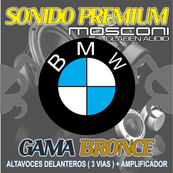 KIT DE SONIDO PREMIUM MOSCONI BMW GAMA BRONCE