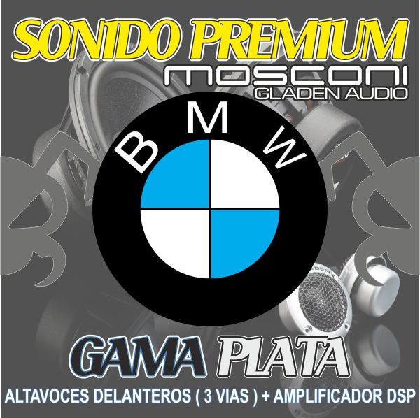 KIT DE SONIDO PREMIUM MOSCONI BMW GAMA PLATA