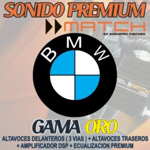 KIT DE SONIDO PREMIUM MATCH BMW GAMA ORO